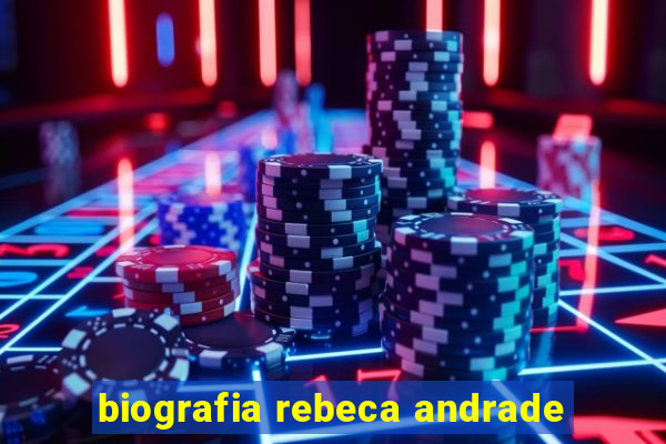 biografia rebeca andrade